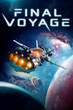 Watch Final Voyage movies free hd online