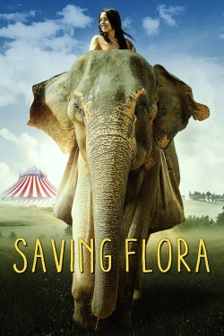 Watch Saving Flora movies free hd online