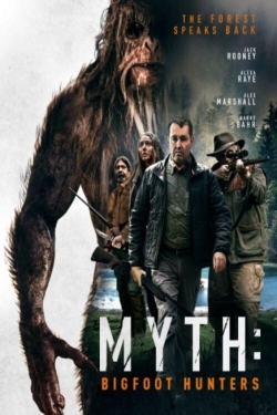 Watch Myth: Bigfoot Hunters movies free hd online