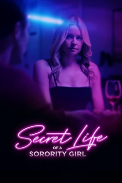 Watch Secret Life of a Sorority Girl movies free hd online