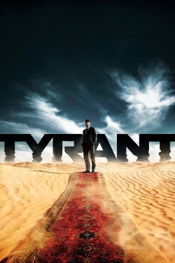 Watch Tyrant movies free hd online