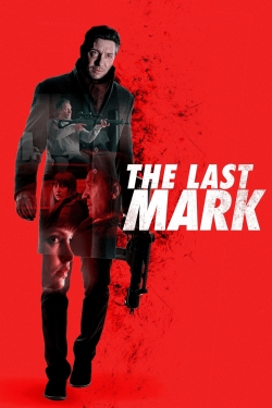 Watch The Last Mark movies free hd online