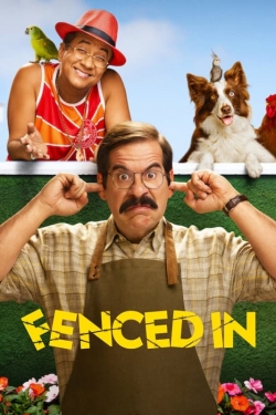 Watch Fenced In movies free hd online