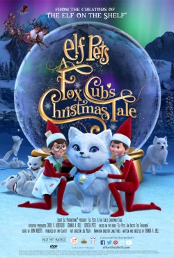 Watch Elf Pets: A Fox Cub's Christmas Tale movies free hd online