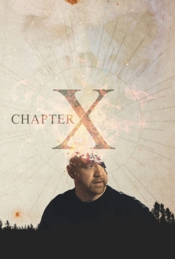 Watch Chapter X movies free hd online