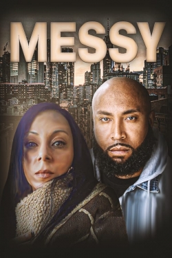 Watch Messy movies free hd online