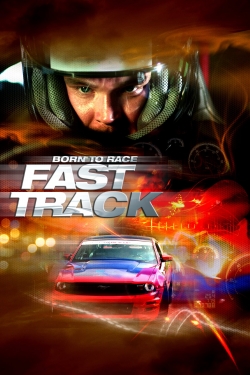 Watch Born to Race: Fast Track movies free hd online