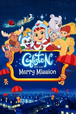 Watch Glisten and the Merry Mission movies free hd online