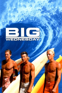 Watch Big Wednesday movies free hd online