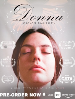 Watch Donna: Stronger Than Pretty movies free hd online