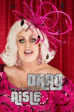 Watch Drag Me Down the Aisle movies free hd online