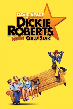 Watch Dickie Roberts: Former Child Star movies free hd online