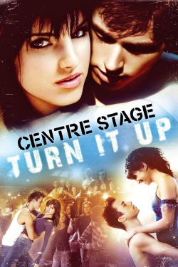 Watch Center Stage : Turn It Up movies free hd online