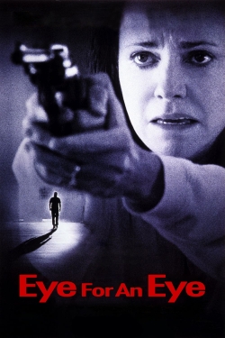 Watch Eye for an Eye movies free hd online