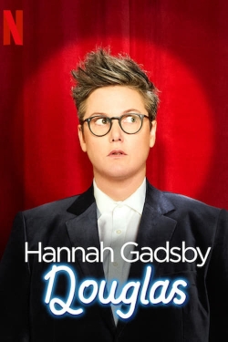 Watch Hannah Gadsby: Douglas movies free hd online