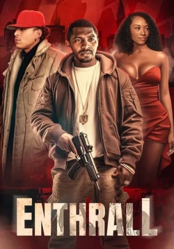 Watch Enthrall movies free hd online