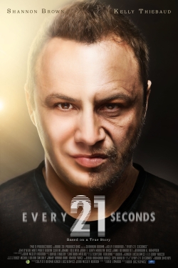 Watch Every 21 Seconds movies free hd online