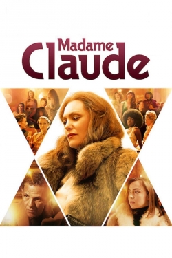 Watch Madame Claude movies free hd online