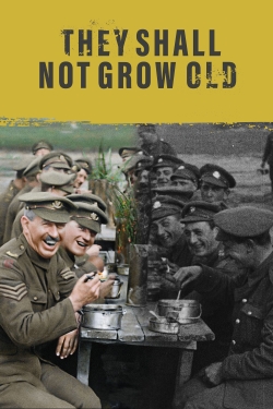 Watch They Shall Not Grow Old movies free hd online