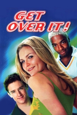 Watch Get Over It movies free hd online