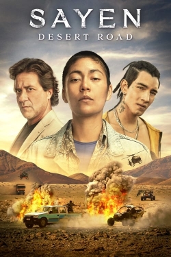 Watch Sayen: Desert Road movies free hd online