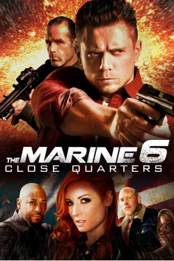 Watch The Marine 6: Close Quarters movies free hd online