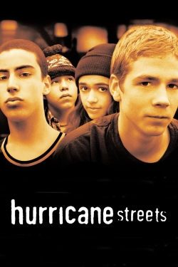 Watch Hurricane Streets movies free hd online