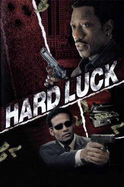 Watch Hard Luck movies free hd online