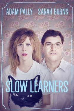 Watch Slow Learners movies free hd online