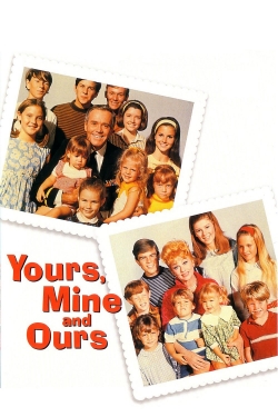 Watch Yours, Mine and Ours movies free hd online