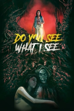 Watch Do You See What I See movies free hd online