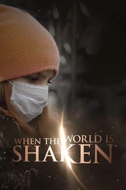 Watch When the World is Shaken movies free hd online