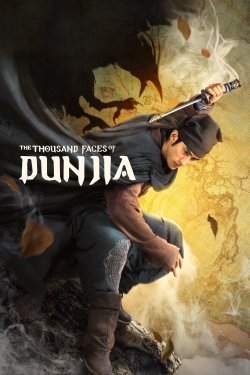 Watch The Thousand Faces of Dunjia movies free hd online