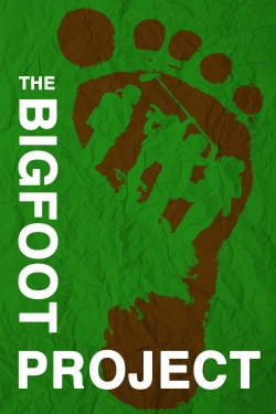 Watch The Bigfoot Project movies free hd online