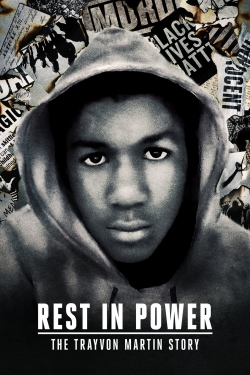 Watch Rest in Power: The Trayvon Martin Story movies free hd online