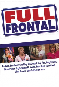 Watch Full Frontal movies free hd online