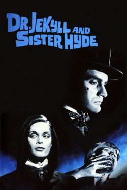 Watch Dr Jekyll & Sister Hyde movies free hd online