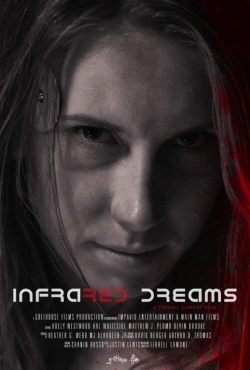 Watch Infrared Dreams movies free hd online