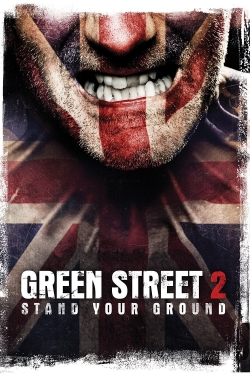 Watch Green Street Hooligans 2 movies free hd online