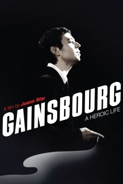 Watch Gainsbourg: A Heroic Life movies free hd online