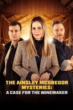 Watch The Ainsley McGregor Mysteries: A Case for the Winemaker movies free hd online