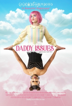 Watch Daddy Issues movies free hd online