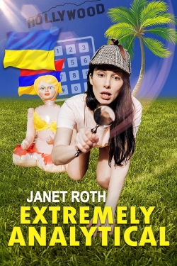 Watch Janet Roth: Extremely Analytical movies free hd online