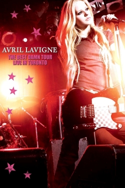 Watch Avril Lavigne: The Best Damn Tour - Live in Toronto movies free hd online