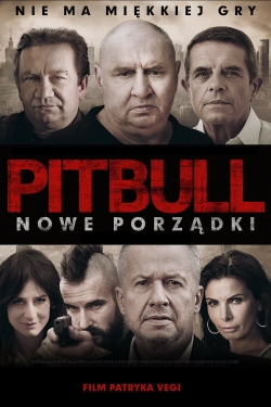 Watch Pitbull. New Order movies free hd online