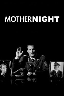 Watch Mother Night movies free hd online