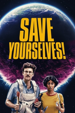 Watch Save Yourselves! movies free hd online