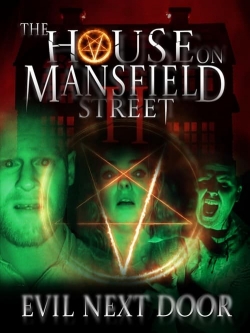 Watch The House on Mansfield Street II: Evil Next Door movies free hd online