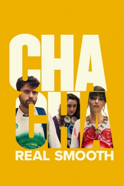 Watch Cha Cha Real Smooth movies free hd online