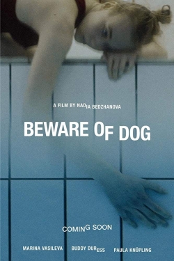 Watch Beware of Dog movies free hd online